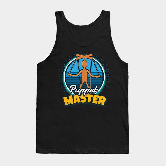 Puppet Master Puppeteer Puppet Tank Top by MooonTees